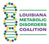 Louisiana Metabolic Disorders Coalition